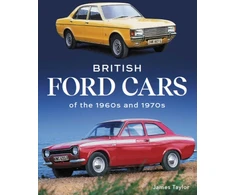 KNYGA James Taylor British Ford Cars of the 1960s and 1970s