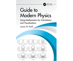 KNYGA James W Rohlf Guide to Modern Physics