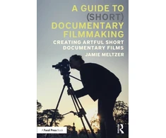 KNYGA Jamie Meltzer Guide to (Short) Documentary Filmmaking
