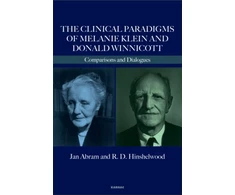 KNYGA Jan Abram Clinical Paradigms of Melanie Klein and Donald Winnicott