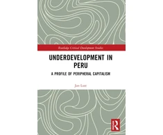 KNYGA Jan Lust Underdevelopment in Peru