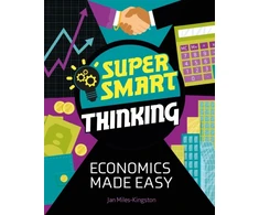 KNYGA Jan Miles Kingston Super Smart Thinking: Economics Made Easy