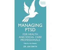 KNYGA Jan Smith Managing PTSD for Health and Social Care Professionals