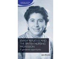 KNYGA Jane Brooks Jewish Refugees and the British Nursing Profession