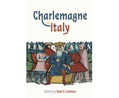KNYGA Jane E Everson Charlemagne in Italy