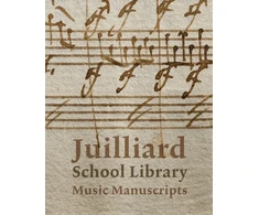 KNYGA Jane Gottlieb Juilliard School Library Music Manuscripts