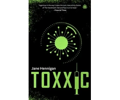 KNYGA Jane Hennigan Toxxic