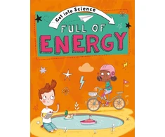 KNYGA Jane Lacey Get Into Science: Full of Energy