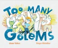 KNYGA Jane Yolen Too Many Golems