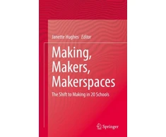 KNYGA Janette Hughes Making, Makers, Makerspaces