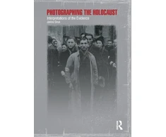 KNYGA Janina Struk Photographing the Holocaust