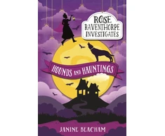 KNYGA Janine Beacham Rose Raventhorpe Investigates: Hounds and Hauntings