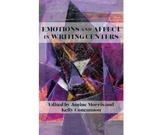 KNYGA Janine Morris Emotions and Affect in Writing Centers