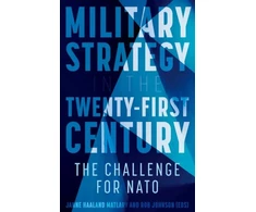 KNYGA Janne Haaland Matlary Military Strategy in the 21st Century
