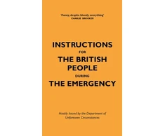 KNYGA Jason Hazeley Instructions for the British People During The Emergency
