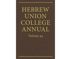 KNYGA Jason Kalman Hebrew Union College Annual Vol. 94 (2023)