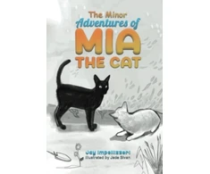 KNYGA Jay Impellizzeri Minor Adventures of Mia the Cat