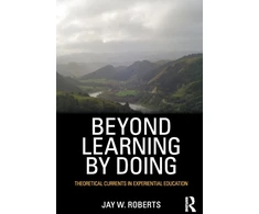 KNYGA Jay W Roberts Beyond Learning by Doing