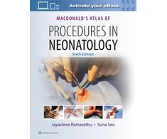 KNYGA Jayashree Ramasethu MBBS DCH MD FAAP MacDonald's Atlas of Procedures in Neonatology