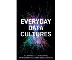 KNYGA Jean Burgess Everyday Data Cultures