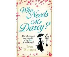 KNYGA Jean Burnett Who Needs Mr Darcy?