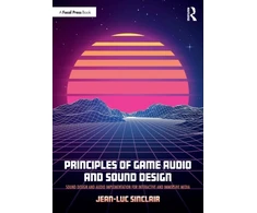 KNYGA Jean Luc Sinclair Principles of Game Audio and Sound Design