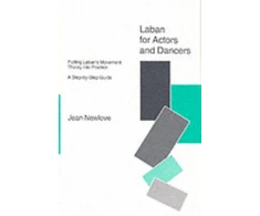 KNYGA Jean Newlove Laban for Actors and Dancers