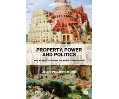 KNYGA Jean Philippe Robe Property, Power and Politics