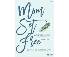 KNYGA Jeannie Cunnion MOM SET FREE BIBLE STUDY BOOK