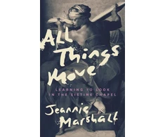 KNYGA Jeannie Marshall All Things Move