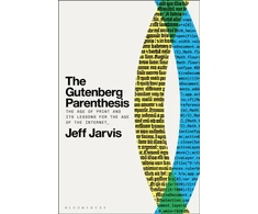 KNYGA Jeff Jarvis Gutenberg Parenthesis