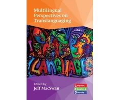 KNYGA Jeff Macswan Multilingual Perspectives on Translanguaging