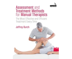 KNYGA Jeffrey Burch Assessment and Treatment Methods for Manual Therapists