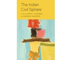 KNYGA Jeffrey C Alexander Indian Civil Sphere