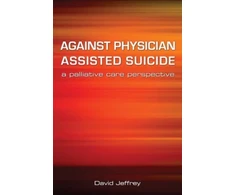 KNYGA Jeffrey David Ma Against Physician Assisted Suicide
