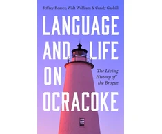 KNYGA Jeffrey Reaser Language and Life on Ocracoke