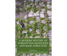 KNYGA Jeffrey S Bachman Modern History of Forgotten Genocides and Mass Atrocities