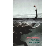 KNYGA Jen Campbell Girl Aquarium