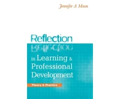 KNYGA Jennifer A Moon REFLECTION IN LEARNING AND PROFESSIONAL DEVELOPMEN