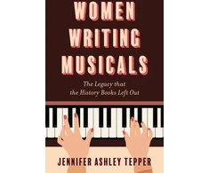KNYGA Jennifer Ashley Tepper Women Writing Musicals
