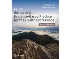 KNYGA Jennifer E Lape Bailey's Research &amp; Evidence-Based Practice for the Health Professional