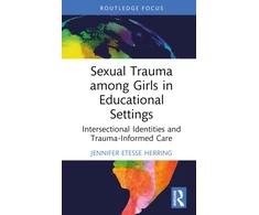 KNYGA Jennifer Etesse Herring Sexual Trauma among Girls in Educational Settings