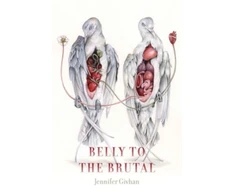 KNYGA Jennifer Givhan Belly to the Brutal