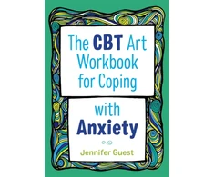 KNYGA Jennifer Guest CBT Art Workbook for Coping with Anxiety