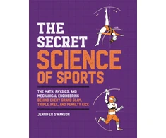 KNYGA Jennifer Swanson The Secret Science of Sports