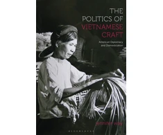 KNYGA Jennifer Way Politics of Vietnamese Craft
