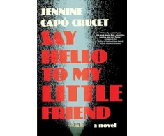 KNYGA Jennine Capo Crucet Say Hello to My Little Friend