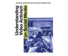KNYGA Jens Eder Understanding Video Activism on Social Media
