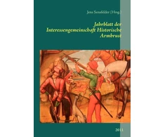 KNYGA Jens Sensfelder Jahrblatt der Interessengemeinschaft Historische Armbrust