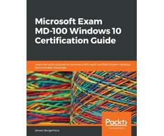 KNYGA Jeroen Burgerhout Microsoft Exam MD-100 Windows 10 Certification Guide